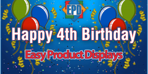 Happy 4th Birthday Easy Product Displays